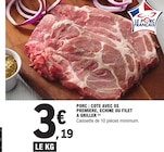 Promo Porc : Côte avec os première, Echine ou Filet à griller à 3,19 € dans le catalogue E.Leclerc à Josselin