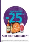 -25% remise immédiate sur tout Goudale - LA GOUDALE en promo chez Intermarché Express -25% remise immédiate sur tout Goudale - LA GOUDALE dans le catalogue Intermarché Express