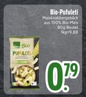 Bio-Pufuleți im Angebot bei EDEKA in Friedrichshafen Bio-Pufuleți Angebote bei EDEKA Friedrichshafen für 0,79 €