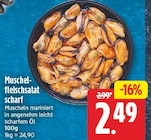 EDEKA Berlin - Muschel-fleischsalat scharf Angebot im Prospekt Muschel-fleischsalat scharf bei EDEKA im Berlin Prospekt für 2,49 €