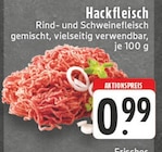 Aktuelle Hackfleisch Angebote bei EDEKA in Koblenz Aktuelles Hackfleisch Angebot bei EDEKA in Koblenz ab 0,99 €