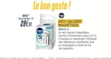 Anti-Calcaire Magnétique - WPRO - Proxi Confort à Bergerac Anti-Calcaire Magnétique - WPRO en promo chez Proxi Confort Bergerac à 29,99 €