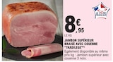 Promo Jambon Supérieur Braisé avec Couenne "Tradilege" à 8,95 € dans le catalogue E.Leclerc à Pusey