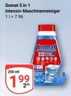 5 in 1 Intensiv-Maschinenreiniger im Angebot bei GLOBUS in Hof 5 in 1 Intensiv-Maschinenreiniger Angebote von Somat bei GLOBUS Hof für 1,99 €