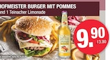 Aktuelles Hofmeister Burger mit Pommes und 1 Teinacher Limonade Angebot bei hofmeister in Heilbronn ab 9,90 €