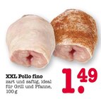 Aktuelle Hähnchen Angebote bei E center in Mannheim Aktuelles XXL Pollo fino Angebot bei E center in Mannheim ab 1,49 €