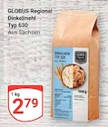 Dinkelmehl Typ 630 im Angebot bei GLOBUS in Gera Dinkelmehl Typ 630 Angebote von GLOBUS Regional bei GLOBUS Gera für 2,79 €