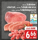 Aktuelles Schinkenschnitzel Angebot bei EDEKA in Paderborn ab 6,66 €