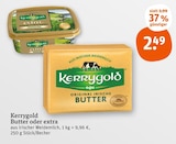 Butter oder extra von Kerrygold im aktuellen tegut Prospekt für 2,49 €