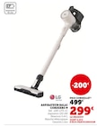 Aspirateur balai cordzero 9 - LG - Super U à Bondy Aspirateur balai cordzero 9 - LG en promo chez Super U Bondy à 299,00 €