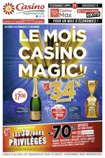 Catalogue Casino Supermarchés "Le mois Casino magic !!", 44 pages, à Quincy-sous-Sénart, 09/12/2019 - 22/12/2019 Prospectus Casino Supermarchés "Le mois Casino magic !!", 44 pages, à Quincy-sous-Sénart, 09/12/2019 - 22/12/2019