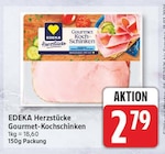 Gourmet-Kochschinken von EDEKA Herzstücke für 2,79 € bei EDEKA im Angebot Gourmet-Kochschinken von EDEKA Herzstücke im aktuellen EDEKA Prospekt
