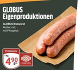 Aktuelles Bratwurst Angebot bei GLOBUS in Braunschweig ab 4,90 €