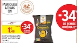 Chips craquante goût nature - HVE THAAS en promo chez Intermarché Chips craquante goût nature - HVE THAAS dans le catalogue Intermarché