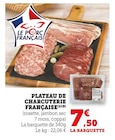 Plateau de charcuterie française - Super U à Courbevoie Plateau de charcuterie française en promo chez Super U Courbevoie à 7,50 €