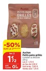 Promo Petits pains grillés à 1,72 € dans le catalogue Bi1 à Sancey-le-Long