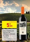 Vin d'Espagne D.O Rioja Crianza Rouge - El Coto - Intermarché à Toulouse Vin d'Espagne D.O Rioja Crianza Rouge - El Coto en promo chez Intermarché Toulouse à 5,99 €