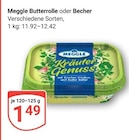 Butterrolle im Angebot bei GLOBUS in Oberhausen Butterrolle Angebote von Meggle bei GLOBUS Oberhausen für 1,49 €