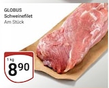 Schweinefilet im Angebot bei GLOBUS in Weinheim Schweinefilet Angebote von GLOBUS bei GLOBUS Weinheim für 8,90 €