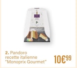 Pandoro - Monoprix Gourmet en promo chez Monoprix Ajaccio à 10,99 €