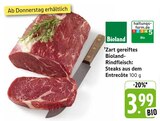 Zart gereiftes Bioland-Rindfleisch: Steaks aus dem Entrecôte im Angebot bei E center in Schorndorf Zart gereiftes Bioland-Rindfleisch: Steaks aus dem Entrecôte Angebote von Bioland bei E center Schorndorf für 3,99 €