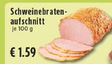 Schweinebratenaufschnitt Angebote bei E center Grevenbroich für 1,59 €