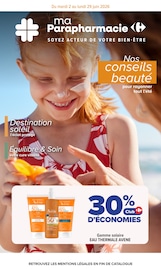 Catalogue Carrefour à Beaune cette semaine, valable du 02/06/2026 au 29/06/2026 Prospectus Carrefour à Beaune, "ma Parapharmacie SOYEZ ACTEUR DE VOTRE BIEN-ÊTRE", 16 pages de promos valables du 02/06/2026 au 29/06/2026