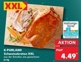 Schweinebraten XXL Angebote von K-PURLAND bei Kaufland Germering
