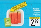 EDEKA Traunstein - Wassermelone in Scheiben Angebot im Prospekt Wassermelone in Scheiben bei EDEKA im Traunstein Prospekt für 2,99 €