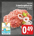 Aktuelle Hackfleisch Angebote bei E center in Dortmund Aktuelles Schweinehacktes Angebot bei E center in Dortmund ab 0,49 €