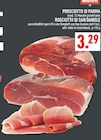 Marktkauf Halle - PROSCIUTTO DI PARMA Angebot im Prospekt PROSCIUTTO DI PARMA bei Marktkauf im Halle Prospekt für 3,29 €