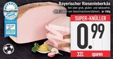 Bayerischer Riesenleberkäs  im aktuellen EDEKA Prospekt für 0,99 €