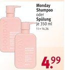 Shampoo oder Spülung von Monday im aktuellen Rossmann Prospekt für 4,99 €