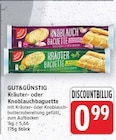 Kräuter- oder Knoblauchbaguette von GUT & GÜNSTIG im aktuellen E center Prospekt