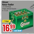 Natur-Radler im Angebot bei Trinkgut in Ingolstadt Natur-Radler Angebote von Gösser bei Trinkgut Ingolstadt für 16,99 €