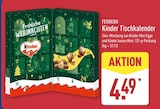 Kinder Tischkalender im Angebot bei ALDI Nord in Hamburg Kinder Tischkalender Angebote von Ferrero bei ALDI Nord Hamburg für 4,49 €