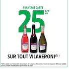 Promo 25% Avantage Carte sur tout VILAVERONI à  dans le catalogue Intermarché Super à Canet-en-Roussillon