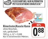 Aktuelles Römerbraten/Kasseler Kamm Angebot bei nah und gut in Würzburg ab 0,88 €