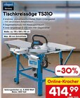 TischkreissĂ€ge TS310 im Netto Marken-Discount Prospekt TischkreissĂ€ge TS310 von KĂŒpper im aktuellen Netto Marken-Discount Prospekt fĂŒr 414,99 âŹ