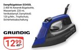 Dampfbügeleisen SI3450L im Angebot bei GLOBUS in Halle Dampfbügeleisen SI3450L Angebote von Grundig bei GLOBUS Halle für 12,99 €