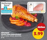 Penny Loiching - Frischer Puten-Unterschenkel Angebot im Prospekt Frischer Puten-Unterschenkel bei Penny im Loiching Prospekt für 3,99 €