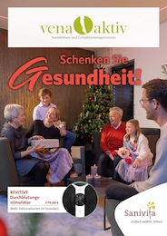 Der aktuelle vena-aktiv GbR Sanitätshaus und Lymphberatungszentrum Prospekt Schenken Sie Gesundheit!