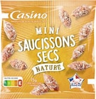 Mini saucissons secs Nature - CASINO à 1,29 € dans le catalogue Géant Casino