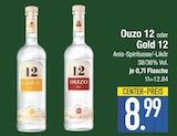 Ouzo 12 oder Gold 12 Angebote bei EDEKA Augsburg für 8,99 €