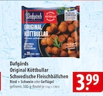 Aktuelles Dafgårds Original Köttbullar Schwedische Fleischbällchen Angebot bei famila Nordost in Lübeck ab 3,99 €