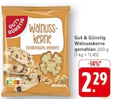 Walnusskerne gemahlen im Angebot bei EDEKA in Pforzheim Walnusskerne gemahlen Angebote von Gut & Günstig bei EDEKA Pforzheim für 2,29 €