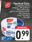 Thunfisch Filets Angebote von GUT&GÜNSTIG bei E center Hückelhoven für 0,99 €