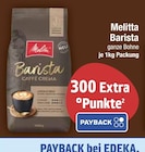 Barista im Angebot bei EDEKA in Ingolstadt Barista Angebote von Melitta bei EDEKA Ingolstadt