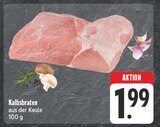 Aktuelles Kalbsbraten Angebot bei E center in Würzburg ab 1,99 €