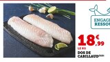 Dos de cabillaud en promo chez Super U Martigues à 18,99 €